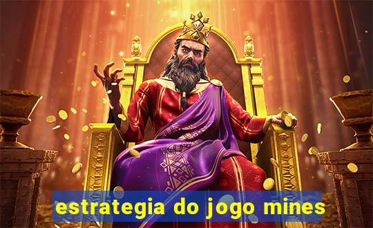 estrategia do jogo mines